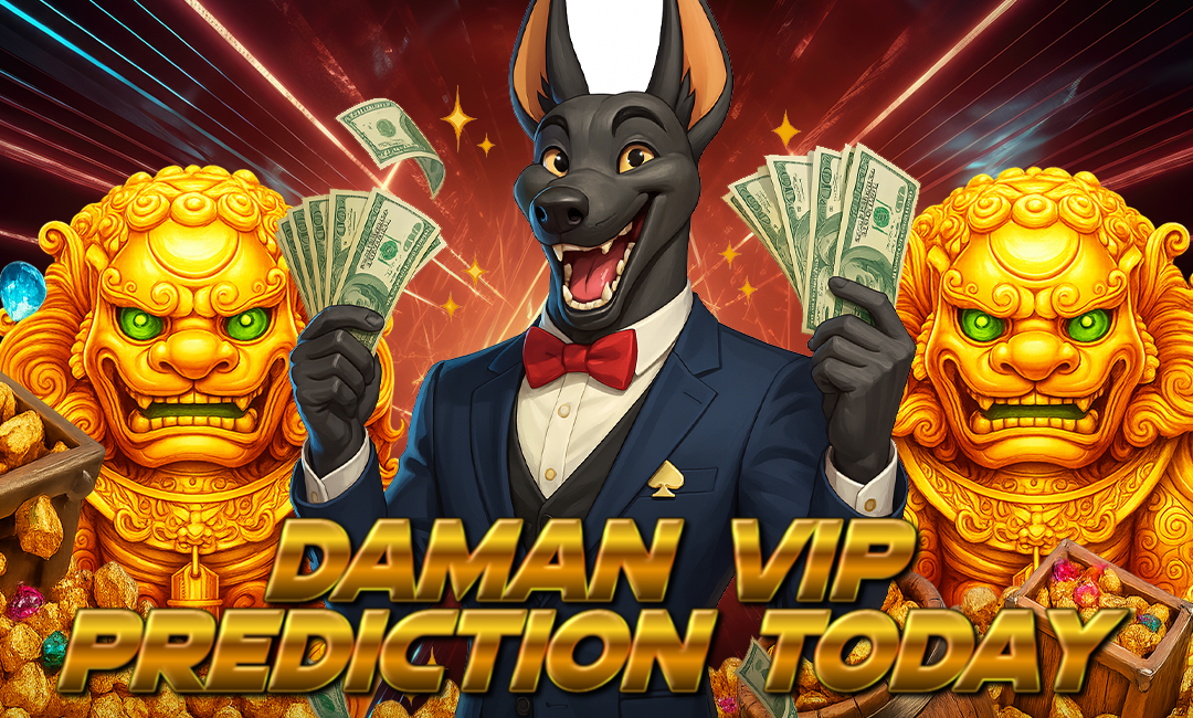 Daman VIP Prediction Today: Best Tips for Fast Wins